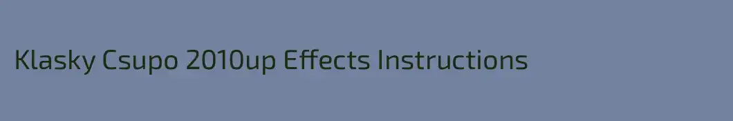 Klasky Csupo 2010up Effects Instructions